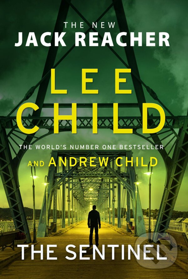 Kniha: The Sentinel (Andrew Child a Lee Child). Transworld, 2020 Kniha: The Sentinel (Andrew Child a Lee Child). Transworld, 2020