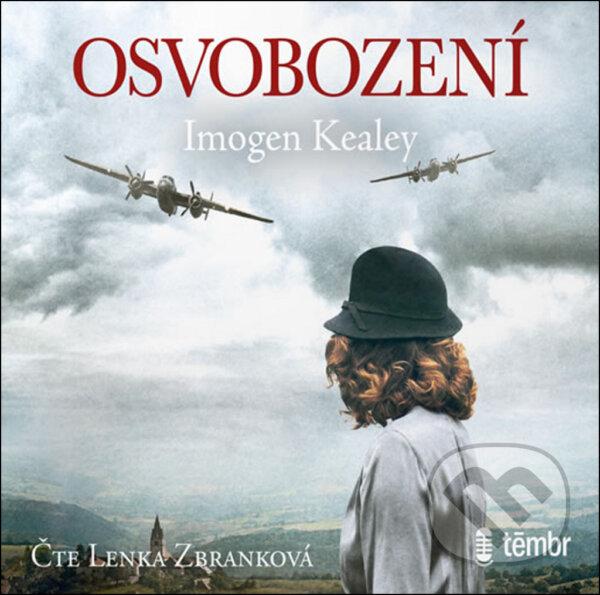 Audiokniha: Osvobození (Imogen Kealey). Témbr, 2020 Audiokniha: Osvobození (Imogen Kealey). Témbr, 2020
