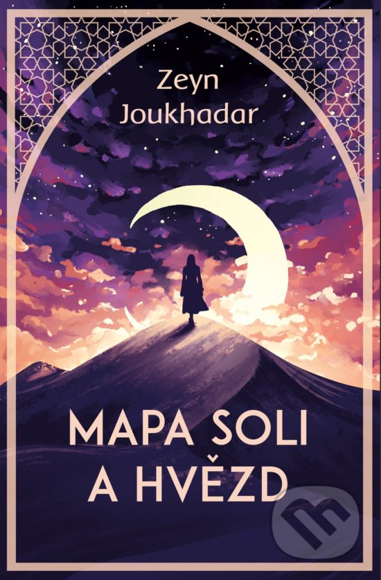 Kniha: Mapa soli a hvězd (Zeyn Joukhadar). Kontrast, 2020 Kniha: Mapa soli a hvězd (Zeyn Joukhadar). Kontrast, 2020