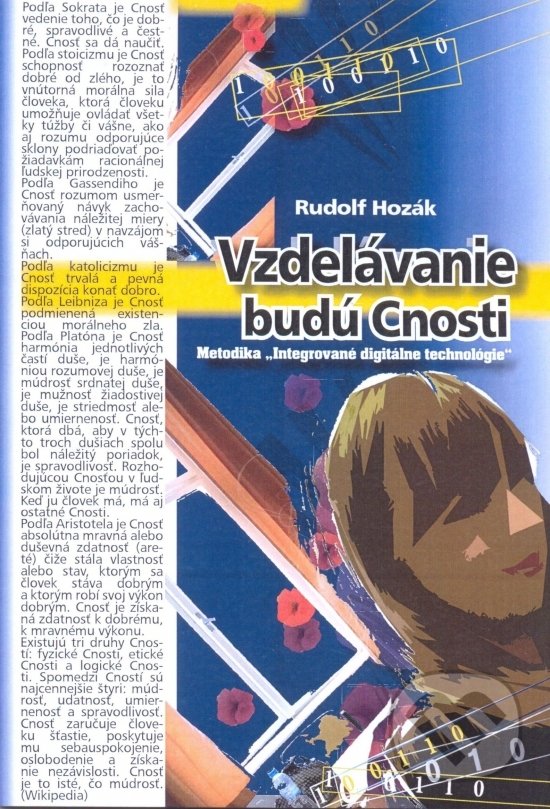 Kniha: Vzdelávanie budú Cnosti (Rudolf Hozák). Vydavateľstvo Book & Book, 2020 Kniha: Vzdelávanie budú Cnosti (Rudolf Hozák). Vydavateľstvo Book & Book, 2020