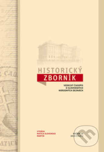 Kniha: Historický zborník 2 (Vydavateľstvo Matice slovenskej). Vydavateľstvo Matice slovenskej, 2019 Kniha: Historický zborník 2 (Vydavateľstvo Matice slovenskej). Vydavateľstvo Matice slovenskej, 2019