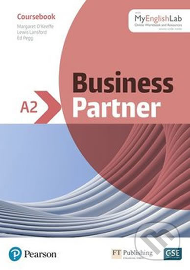 Kniha: Business Partner A2 (Margaret O´Keefe). Pearson, 2020 Kniha: Business Partner A2 (Margaret O´Keefe). Pearson, 2020