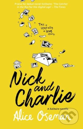 Kniha: Nick And Charlie (Alice Oseman). HarperCollins, 2020 Kniha: Nick And Charlie (Alice Oseman). HarperCollins, 2020