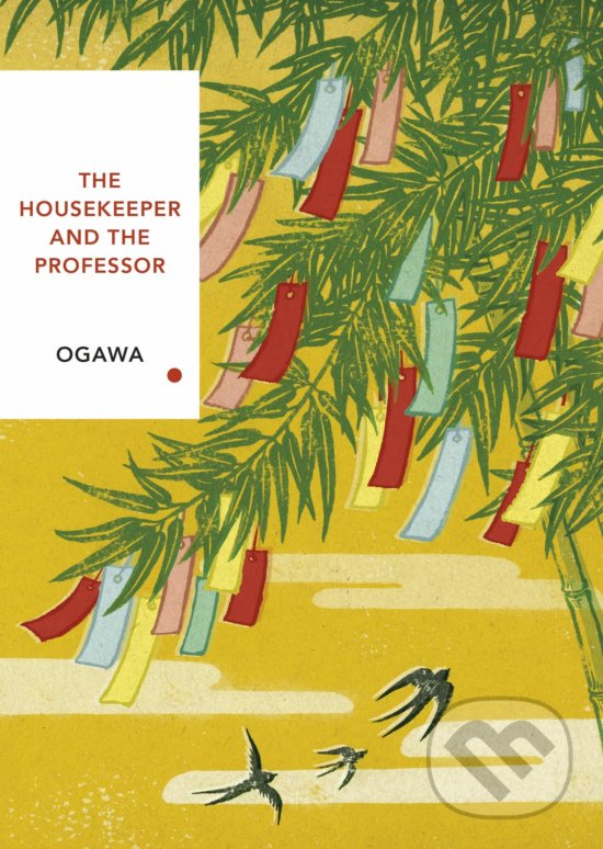 Kniha: The Housekeeper and the Professor (Yoko Ogawa). Vintage, 2019 Kniha: The Housekeeper and the Professor (Yoko Ogawa). Vintage, 2019