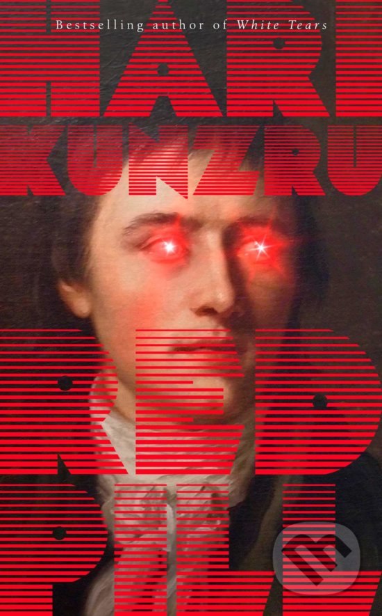 Kniha: Red Pill (Hari Kunzru). Scribner, 2020 Kniha: Red Pill (Hari Kunzru). Scribner, 2020