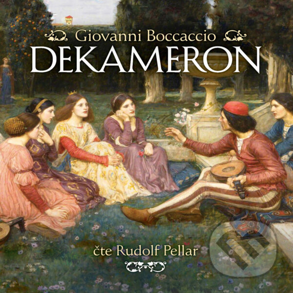 Audiokniha: Dekameron (komplet) (Giovanni Boccaccio). Tympanum, 2020 Audiokniha: Dekameron (komplet) (Giovanni Boccaccio). Tympanum, 2020