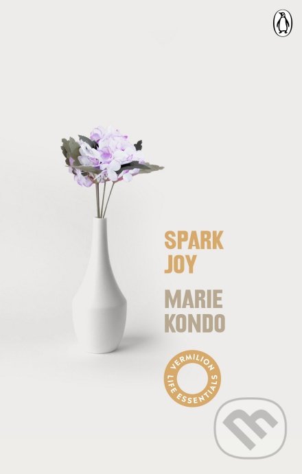 Kniha: Spark Joy (Marie Kondo). Penguin Books, 2020 Kniha: Spark Joy (Marie Kondo). Penguin Books, 2020
