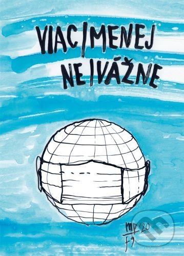 Kniha: Viac/menej vážne/nevážne (Fero Guldan). Vydavateľstvo Michala Vaška, 2020 Kniha: Viac/menej vážne/nevážne (Fero Guldan). Vydavateľstvo Michala Vaška, 2020