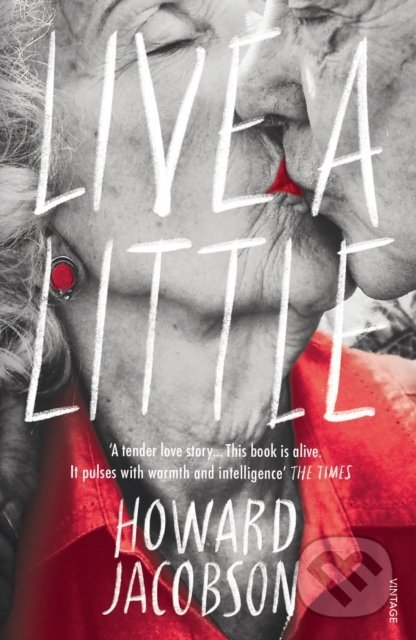 Kniha: Live a Little (Howard Jacobson). Vintage, 2020 Kniha: Live a Little (Howard Jacobson). Vintage, 2020