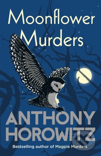 Kniha: Moonflower Murders (Anthony Horowitz). Century, 2020 Kniha: Moonflower Murders (Anthony Horowitz). Century, 2020