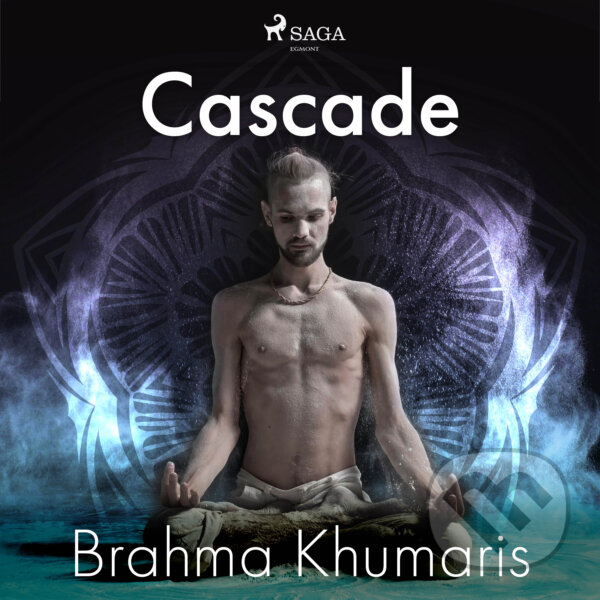 Audiokniha: Cascade (EN) (Brahma Khumaris). Saga Egmont, 2020 Audiokniha: Cascade (EN) (Brahma Khumaris). Saga Egmont, 2020