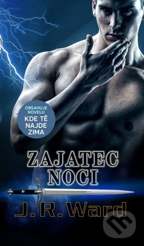 Kniha: Zajatec noci (J.R. Ward). Baronet, 2020 Kniha: Zajatec noci (J.R. Ward). Baronet, 2020
