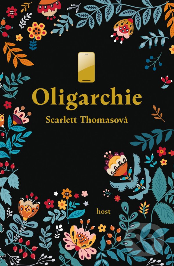 Kniha: Oligarchie (Scarlett Thomas). Host, 2020 Kniha: Oligarchie (Scarlett Thomas). Host, 2020