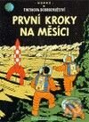 Kniha: První kroky na Měsíci (Hergé). Albatros CZ, 2009 Kniha: První kroky na Měsíci (Hergé). Albatros CZ, 2009
