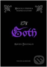 Goth - Magie v temné kultuře - Raven Digitalis, Volvox Globator, 2009