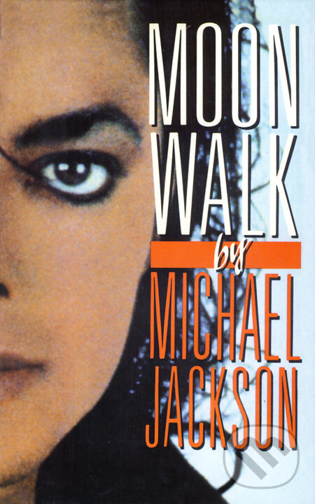 Kniha: Moonwalk (Michael Jackson). Aktuell, 2009 Kniha: Moonwalk (Michael Jackson). Aktuell, 2009
