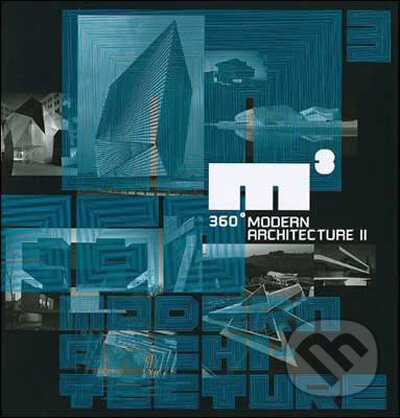Kniha: M3 360 Modern Architecture 2 (Wang Shaog). Azur, 2009 Kniha: M3 360 Modern Architecture 2 (Wang Shaog). Azur, 2009