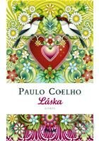 Kniha: Láska - citáty (Paulo Coelho). Knižní klub, 2009 Kniha: Láska - citáty (Paulo Coelho). Knižní klub, 2009