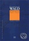 Kniha: Essays 1891-1929 (František Wald). WALD Press, 2009 Kniha: Essays 1891-1929 (František Wald). WALD Press, 2009