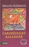 Kniha: Čarodějnický kalendář (Marcela Košanová). Motto, 2009 Kniha: Čarodějnický kalendář (Marcela Košanová). Motto, 2009