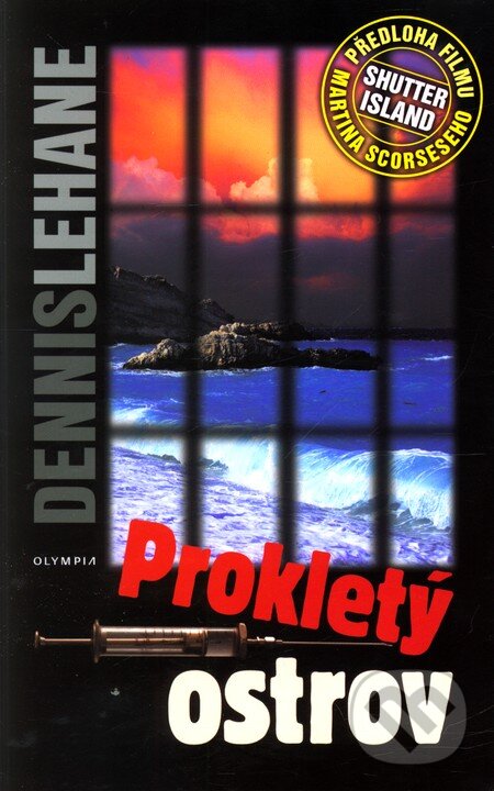 Kniha: Prokletý ostrov (Dennis Lehane). Olympia, 2009 Kniha: Prokletý ostrov (Dennis Lehane). Olympia, 2009