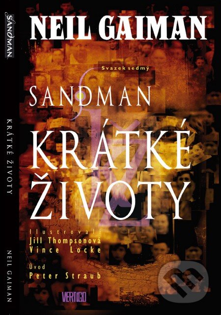 Kniha: Sandman: Krátké životy (Neil Gaiman). Crew, 2009 Kniha: Sandman: Krátké životy (Neil Gaiman). Crew, 2009
