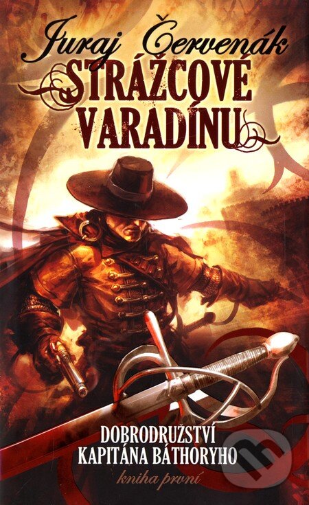 Kniha: Strážcové Varadínu (Juraj Červenák). Brokilon, 2009 Kniha: Strážcové Varadínu (Juraj Červenák). Brokilon, 2009