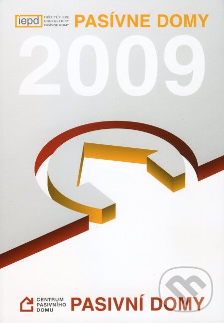 Kniha: Pasivní domy 2009 (Centrum pasivního domu). Centrum pasivního domu, 2009 Kniha: Pasivní domy 2009 (Centrum pasivního domu). Centrum pasivního domu, 2009
