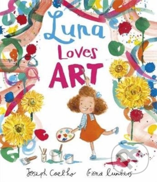 Kniha: Luna Loves Art (Joseph Coelho). Andersen, 2020 Kniha: Luna Loves Art (Joseph Coelho). Andersen, 2020