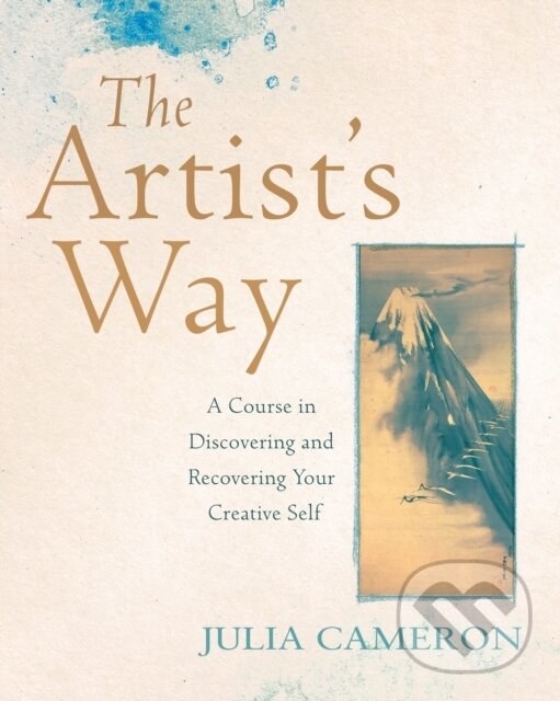 Kniha: The Artists Way (Julia Cameron). MacMillan, 2016 Kniha: The Artists Way (Julia Cameron). MacMillan, 2016