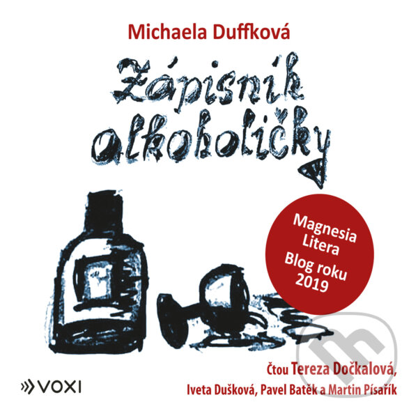 Audiokniha: Zápisník alkoholičky (Michaela Duffková). Voxi, 2020 Audiokniha: Zápisník alkoholičky (Michaela Duffková). Voxi, 2020