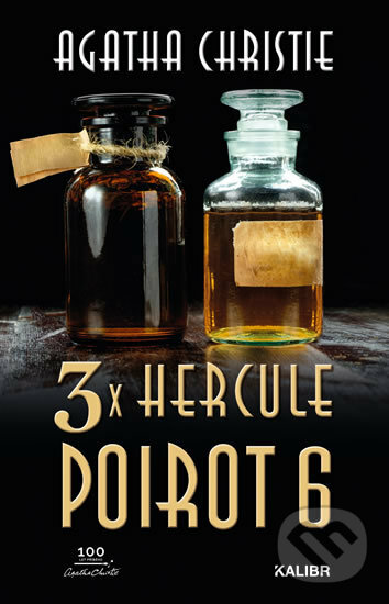 Kniha: 3x Hercule Poirot 6 (Agatha Christie). Kalibr, 2020 Kniha: 3x Hercule Poirot 6 (Agatha Christie). Kalibr, 2020