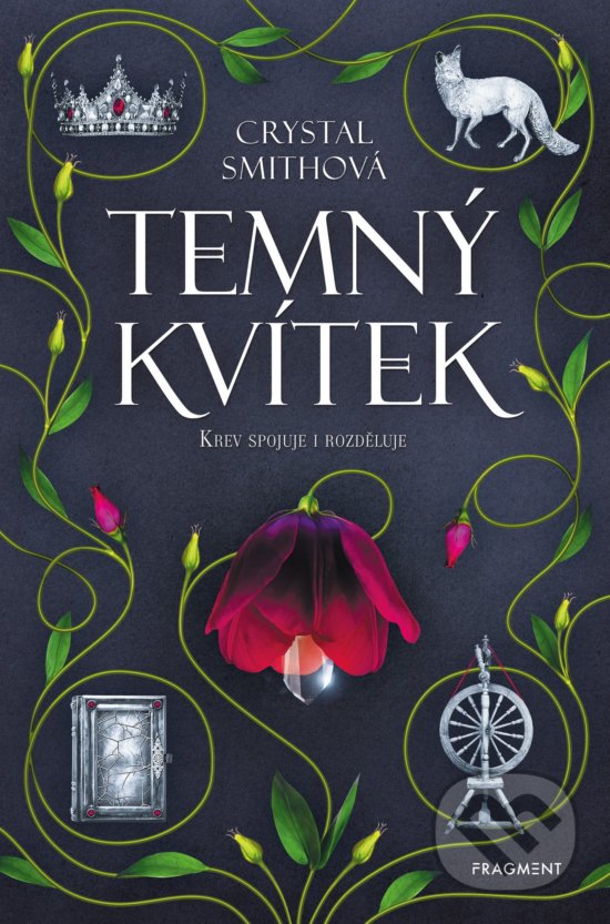 Kniha: Temný kvítek (Crystal Smith). Nakladatelství Fragment, 2020 Kniha: Temný kvítek (Crystal Smith). Nakladatelství Fragment, 2020