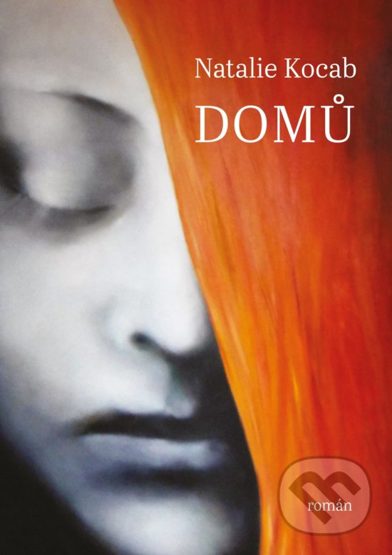 Kniha: Domů (Natálie Kocábová). CPRESS, 2020 Kniha: Domů (Natálie Kocábová). CPRESS, 2020