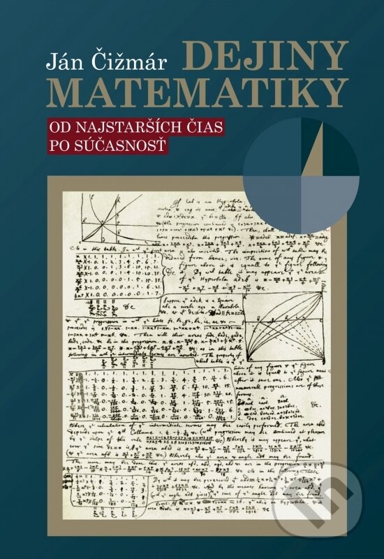 Kniha: Dejiny matematiky (Ján Čižmár). Perfekt, 2020 Kniha: Dejiny matematiky (Ján Čižmár). Perfekt, 2020