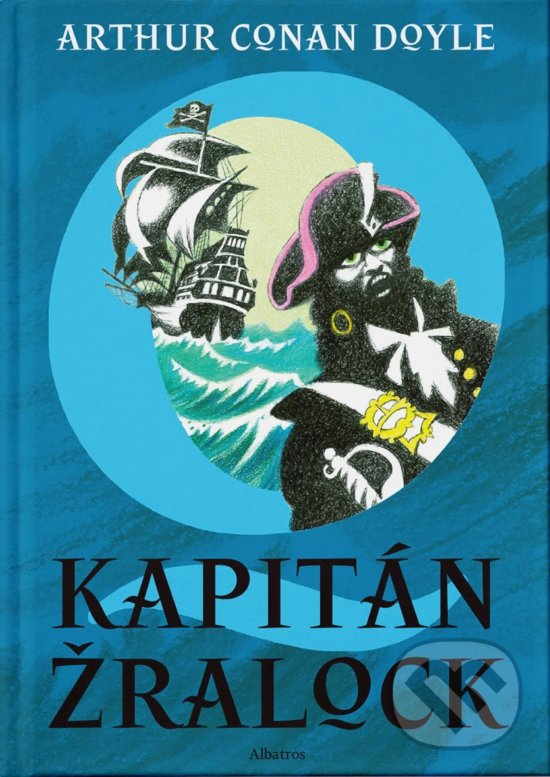 Kniha: Kapitán Žralock (Arthur Conan Doyle). Albatros CZ, 2020 Kniha: Kapitán Žralock (Arthur Conan Doyle). Albatros CZ, 2020