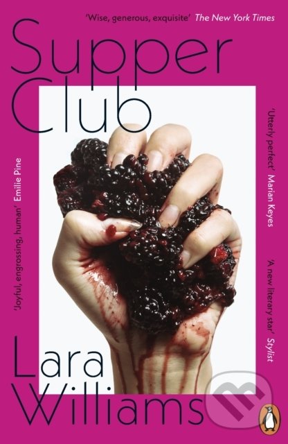Kniha: Supper Club (Lara Williams). Penguin Books, 2020 Kniha: Supper Club (Lara Williams). Penguin Books, 2020
