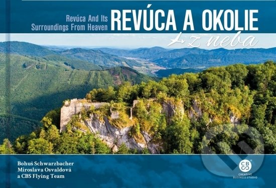 Kniha: Revúca a okolie z neba (Bohuš Schwarzbacher a Miroslava Osvaldová). CBS, 2020 Kniha: Revúca a okolie z neba (Bohuš Schwarzbacher a Miroslava Osvaldová). CBS, 2020