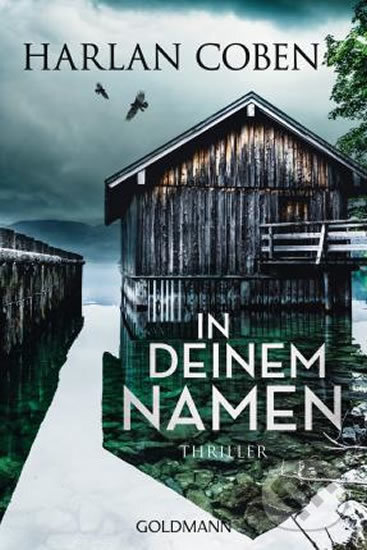 Kniha: In deinem Namen (Harlan Coben). btb, 2020 Kniha: In deinem Namen (Harlan Coben). btb, 2020