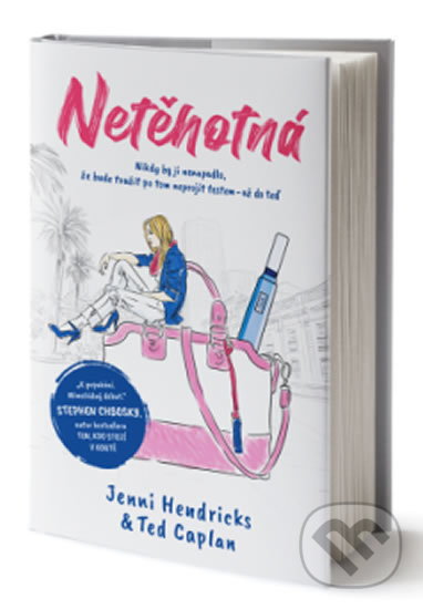 Kniha: Netěhotná (Jenni Hendricks a Ted Caplan). King Cool, 2020 Kniha: Netěhotná (Jenni Hendricks a Ted Caplan). King Cool, 2020