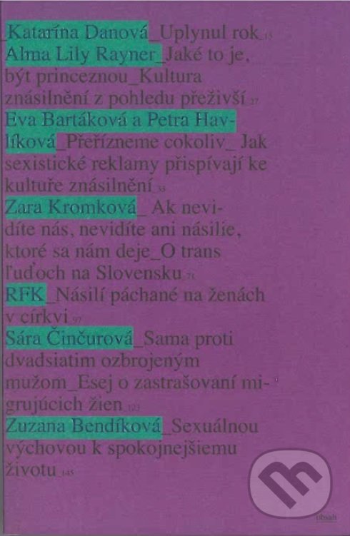 Kniha: Bez Súhlasu (Autorský kolektív). Apart, Display, Kapitál, 2020 Kniha: Bez Súhlasu (Autorský kolektív). Apart, Display, Kapitál, 2020