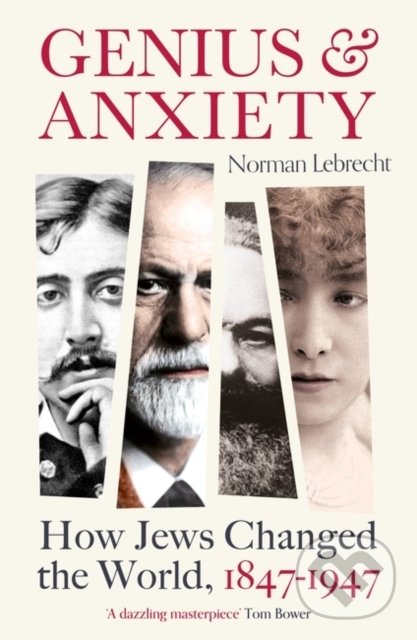 Kniha: Genius and Anxiety (Norman Lebrecht). Oneworld, 2020 Kniha: Genius and Anxiety (Norman Lebrecht). Oneworld, 2020