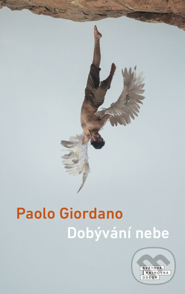 E-kniha: Dobývání nebe (Paolo Giordano). Odeon, 2020 E-kniha: Dobývání nebe (Paolo Giordano). Odeon, 2020