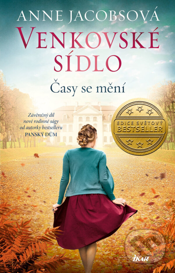 E-kniha: Časy se mění (Anne Jacobs). Ikar CZ, 2020 E-kniha: Časy se mění (Anne Jacobs). Ikar CZ, 2020