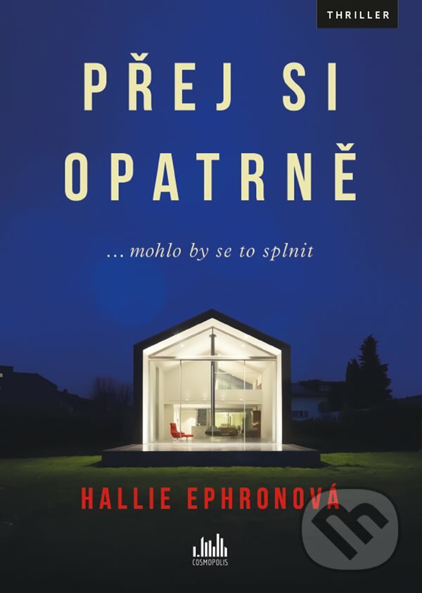 E-kniha: Přej si opatrně (Hallie Ephron). Grada, 2020 E-kniha: Přej si opatrně (Hallie Ephron). Grada, 2020