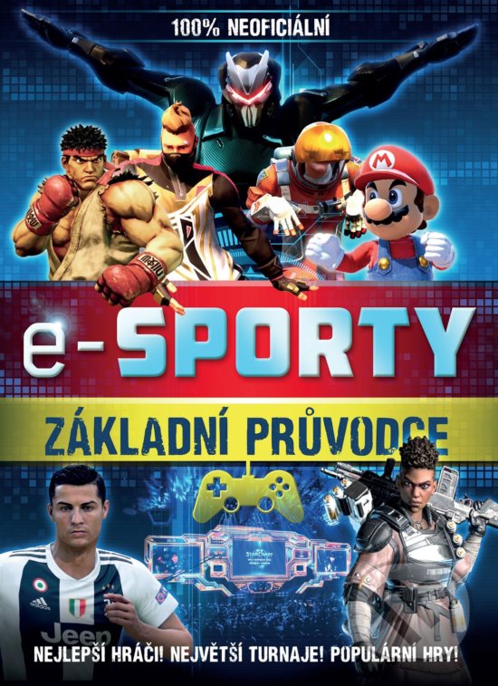 Kniha: E-sporty - 100% neoficiální. Základní průvodce (Egmont ČR). Egmont ČR, 2020 Kniha: E-sporty - 100% neoficiální. Základní průvodce (Egmont ČR). Egmont ČR, 2020