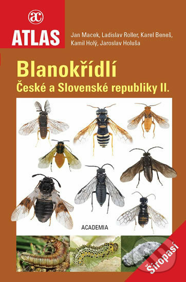 Kniha: Blanokřídlí České a Slovenské republiky II. (Jan Macek). Academia, 2020 Kniha: Blanokřídlí České a Slovenské republiky II. (Jan Macek). Academia, 2020