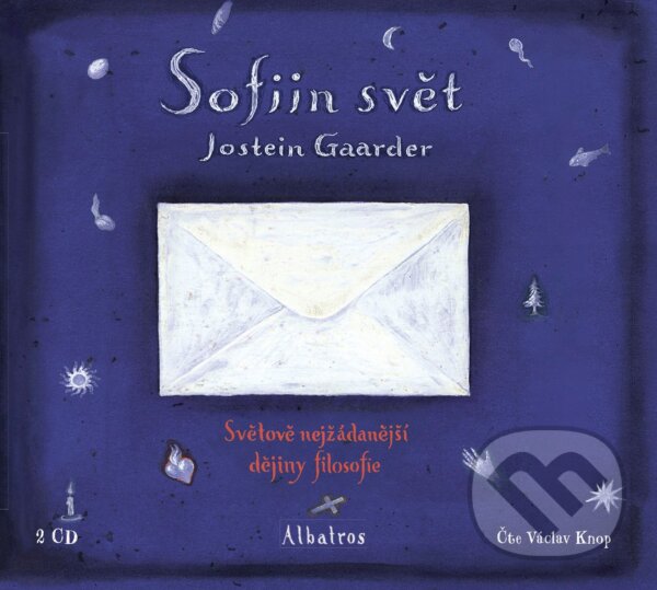 Audiokniha: Sofiin svět (pro děti) (Jostein Gaarder). Albatros CZ, 2020 Audiokniha: Sofiin svět (pro děti) (Jostein Gaarder). Albatros CZ, 2020