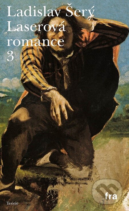 E-kniha: Laserová romance 3 (Ladislav Šerý). Fra E-kniha: Laserová romance 3 (Ladislav Šerý). Fra