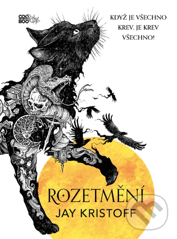 E-kniha: Rozetmění (Jay Kristoff). CooBoo CZ, 2020 E-kniha: Rozetmění (Jay Kristoff). CooBoo CZ, 2020